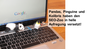 Googles Panda- und Pinguin-Updates: Die Off-Page-Optimierung wird als SEO-Disziplin immer wichtiger!